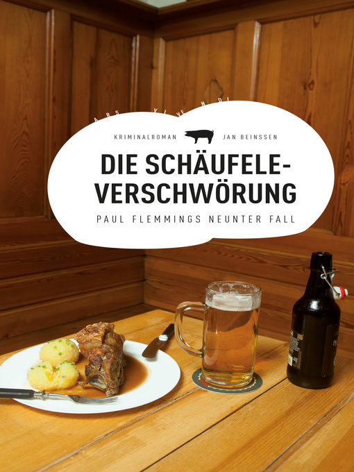 Title details for Die Schäufele-Verschwörung (eBook) by Jan Beinßen - Available